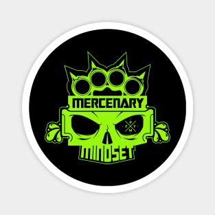 Mercenary Mindset Magnet
